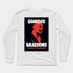 Georges Brassens Tribute Design - Poesie et Chansons Long Sleeve T-Shirt